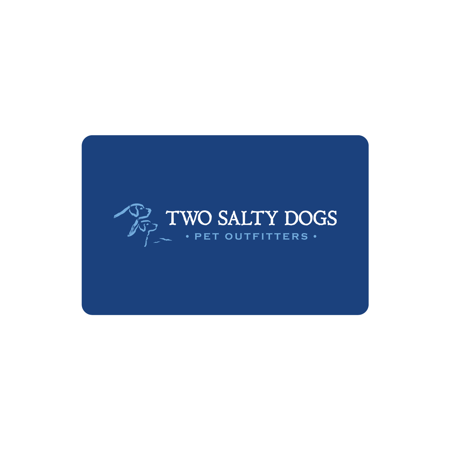 Two Salty Dogs Gift Card