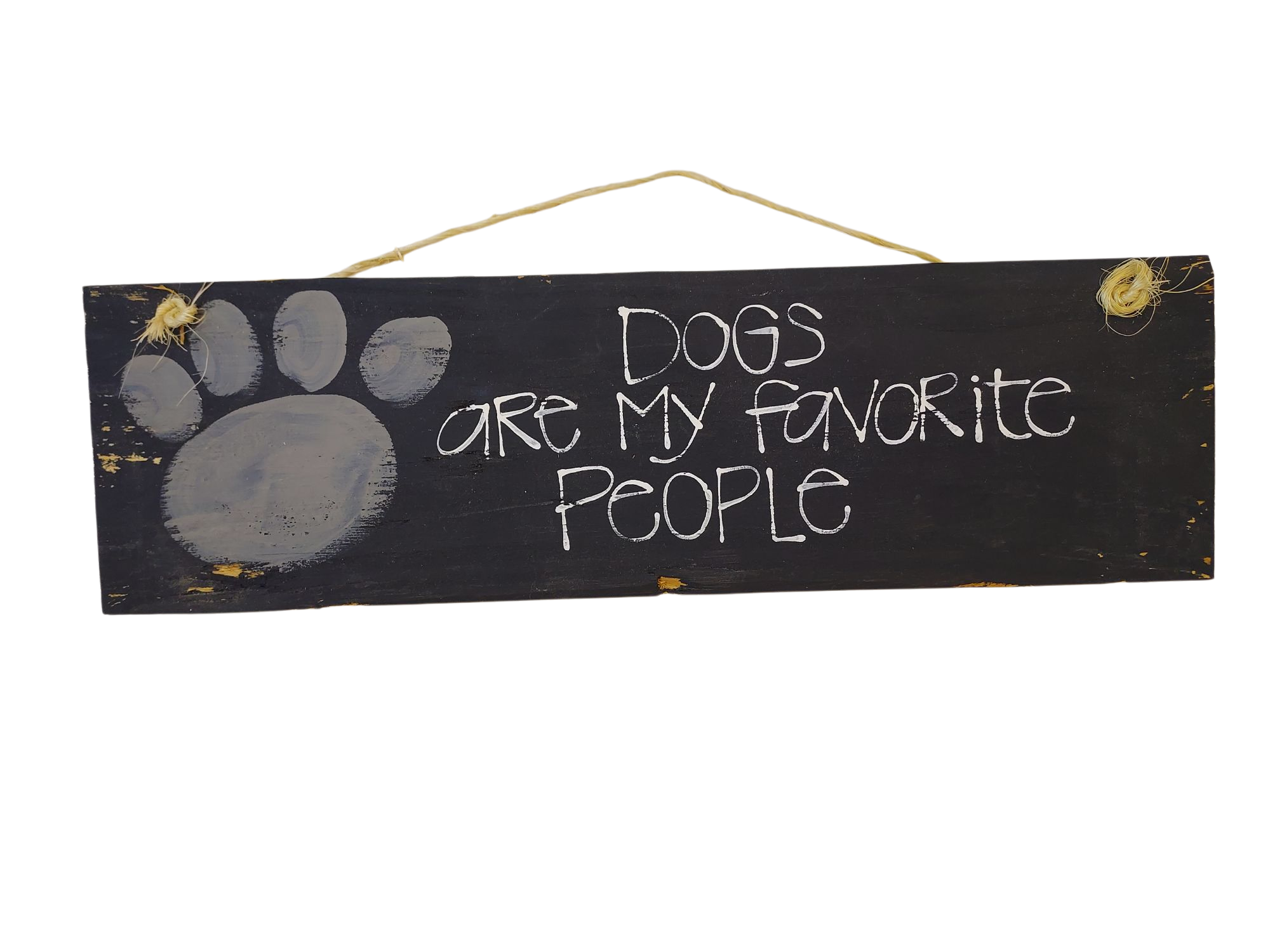 Wood Sign - Dogs Are My Favorite...