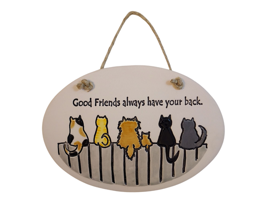Ceramic Plaque - Good Friends Always...