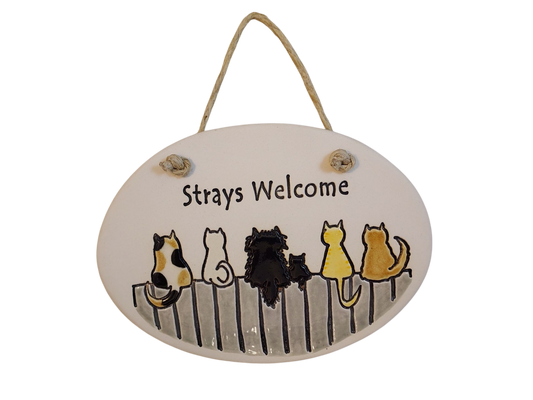 Ceramic Plaque - Strays Welcome